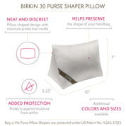 Custom Birkin 30 Handbag Storage Pillow Shaper-HERRINGBONE
