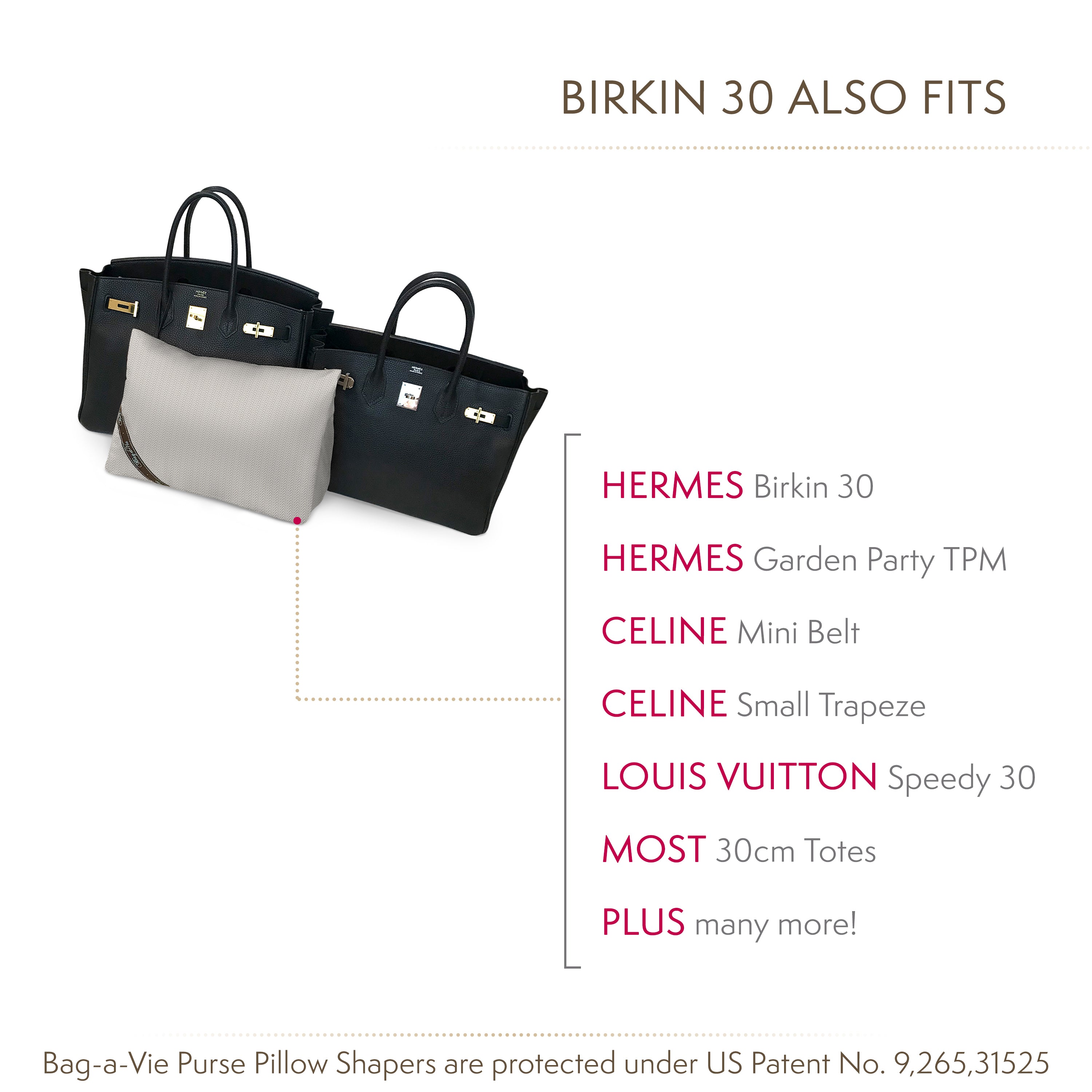 Custom Birkin 30 Handbag Storage Pillow Shaper-HERRINGBONE