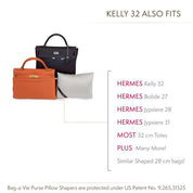 Custom Kelly 32 Handbag Storage Pillow Shaper